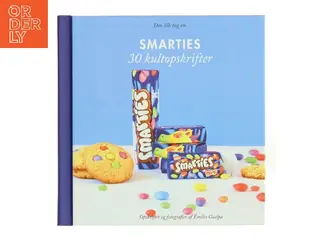 Den lille bog om Smarties 30 kultopskrifter af Emilie Guelpa (Bog)