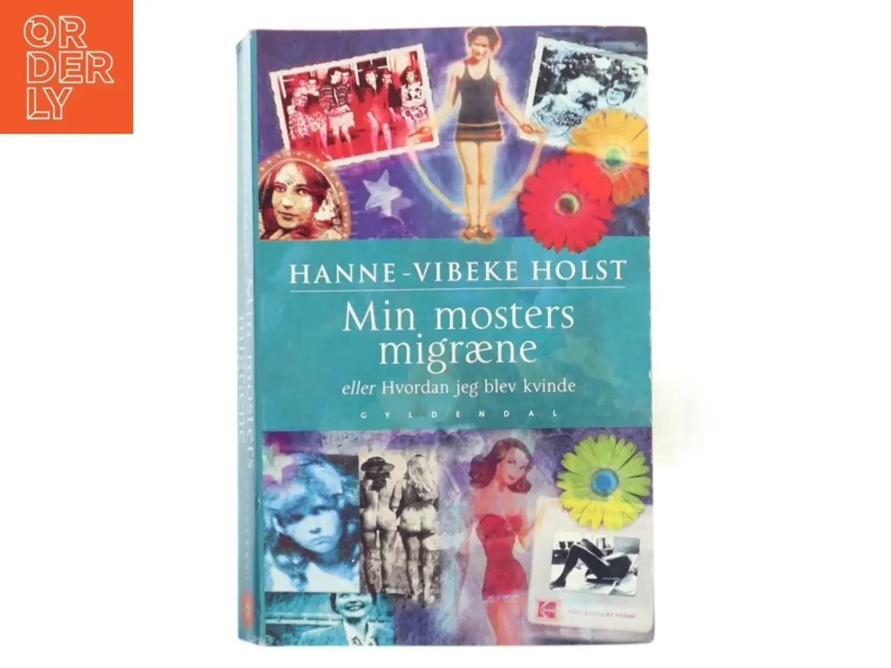 Billede 1 - Min mosters migræne af Hanne-Vibeke Holst (Bog)