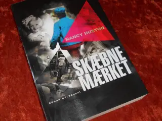 Skæbnemærket, Nancy Huston,