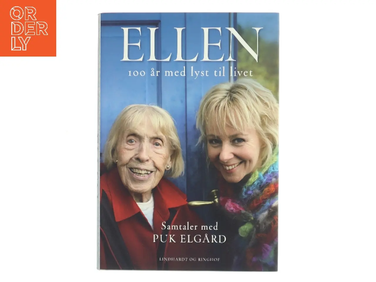 Billede 1 - Ellen : 100 år med lyst til livet af Puk Elgård (Bog)