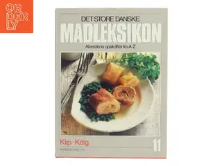 Det store danske madleksikon – Klip–Kålg (bind 11) af <Udfyld bogens forfattere< (Bog)