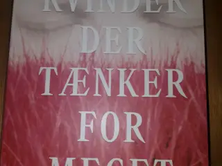 Kvinder der tænker for meget