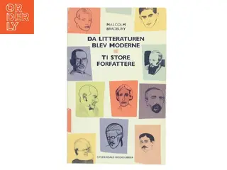 Da litteraturen blev moderne af Malcolm Bradbury (Bog)