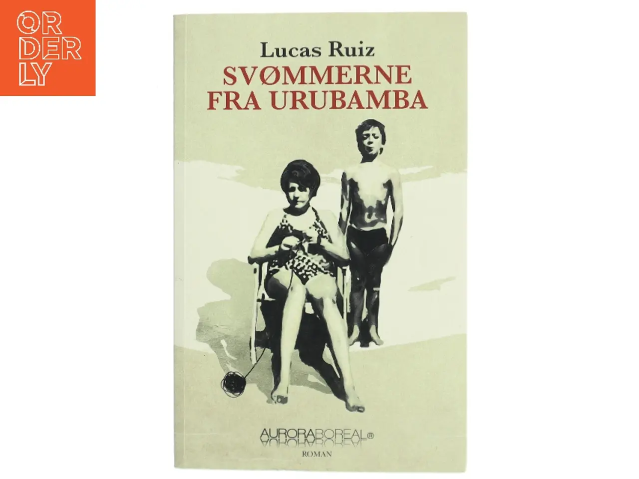 Billede 1 - Svømmerne fra Urubamba af Lucas Ruiz (Bog)