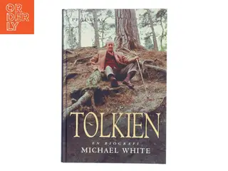 Tolkien : en biografi af Michael White (Bog)