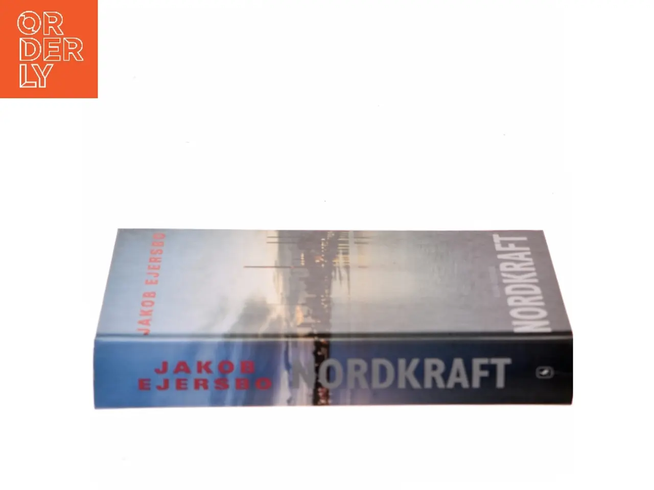 Billede 2 - Nordkraft : roman af Jakob Ejersbo (Bog)