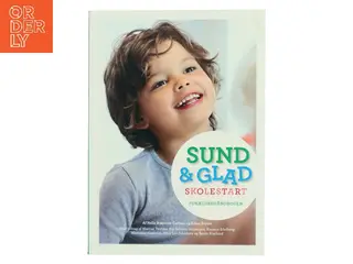 Sund & Glad skolestart af Helle Brønnum Carlsen (Bog)