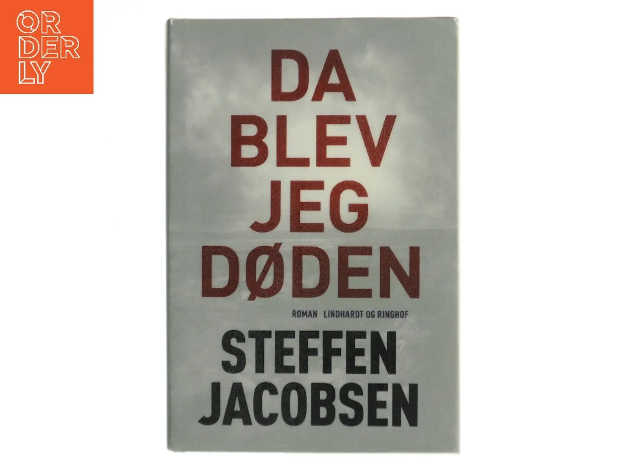 Billede 1 - Da blev jeg døden af Steffen Jacobsen (Bog)