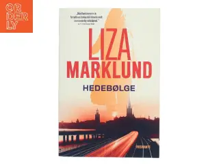 Hedebølge : krimi af Liza Marklund (Bog)