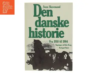 Den danske historie af Sven Skovmand (Bog)