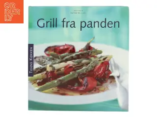 Grill fra panden af Jan Friis-Mikkelsen (Bog)
