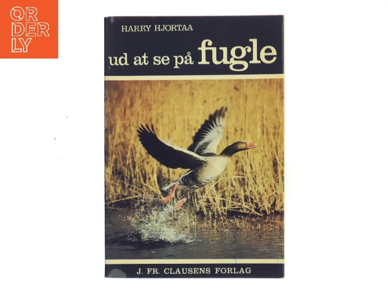 Billede 1 - Ud at se på fugle af Harry Hjortaa (Bog)