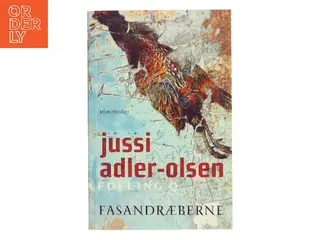 Fasandræberne : krimithriller af Jussi Adler-Olsen (Bog)