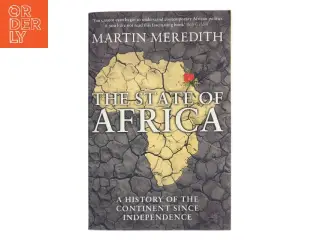 The state of Africa : a history of the continent since independence af Martin Meredith (Bog)