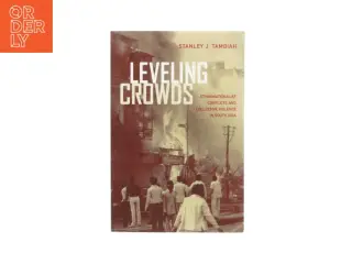 Leveling crowds af Stanley J. Tambiah (bog)