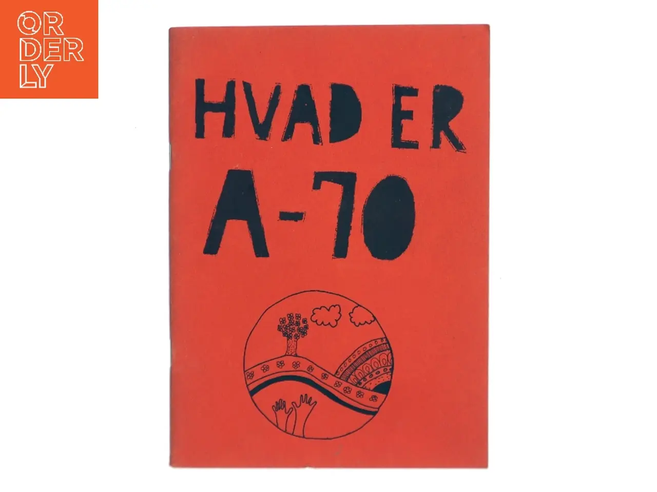 Billede 1 - HVAD ER A-70 (Bog)