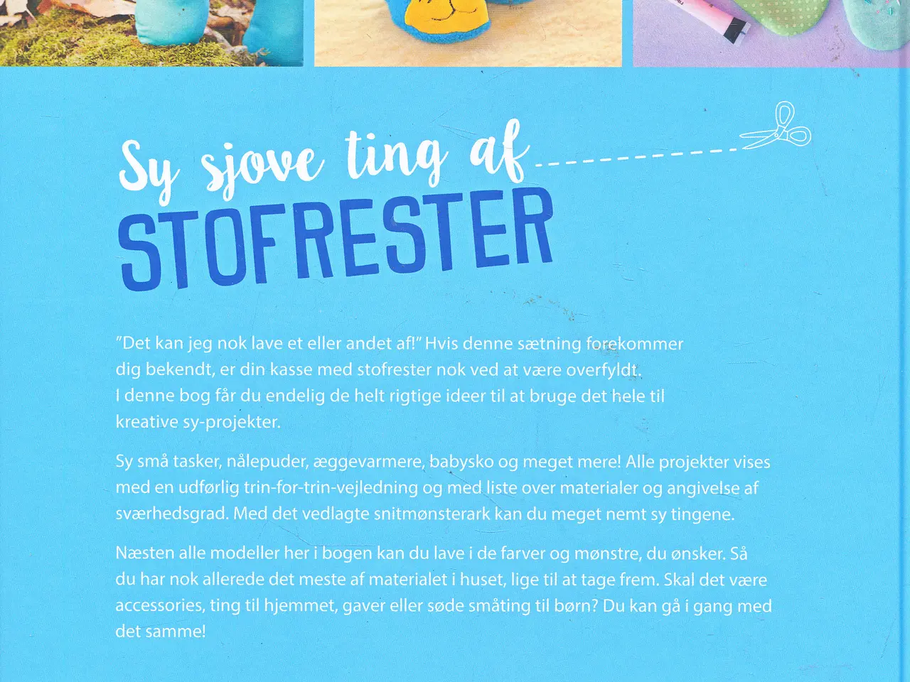 Billede 2 - SY SJOVE TING AF STOFRESTER MED 2 STORE MØNSTERARK