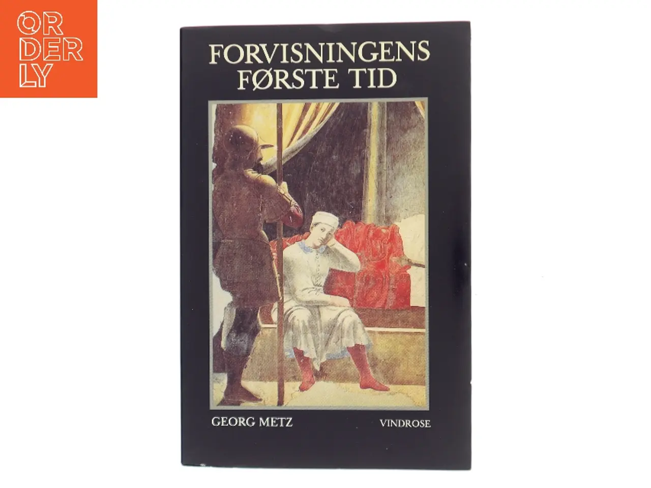 Billede 1 - Forvisningens første tid : otte fortællinger af Georg Metz (Bog)