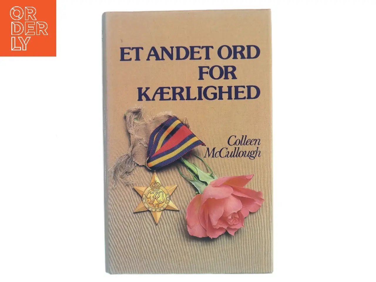 Billede 1 - Et andet ord for kærlighed af Colleen McCullough (Bog)