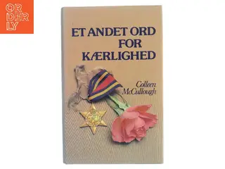 Et andet ord for kærlighed af Colleen McCullough (Bog)