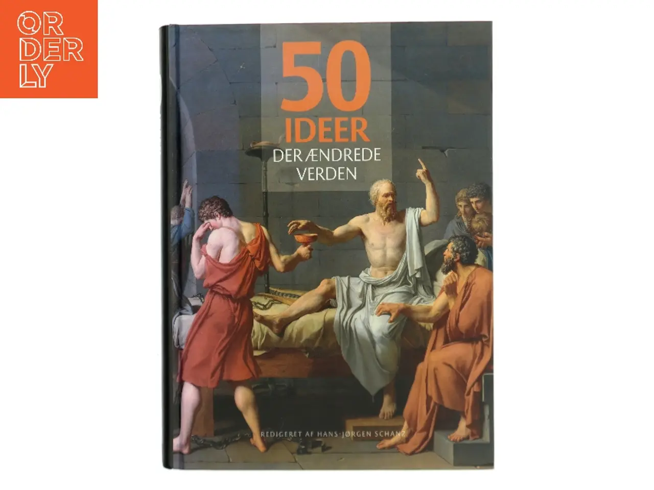 Billede 1 - 50 ideer der ændrede verden af Hans-Jørgen Schanz (Bog)