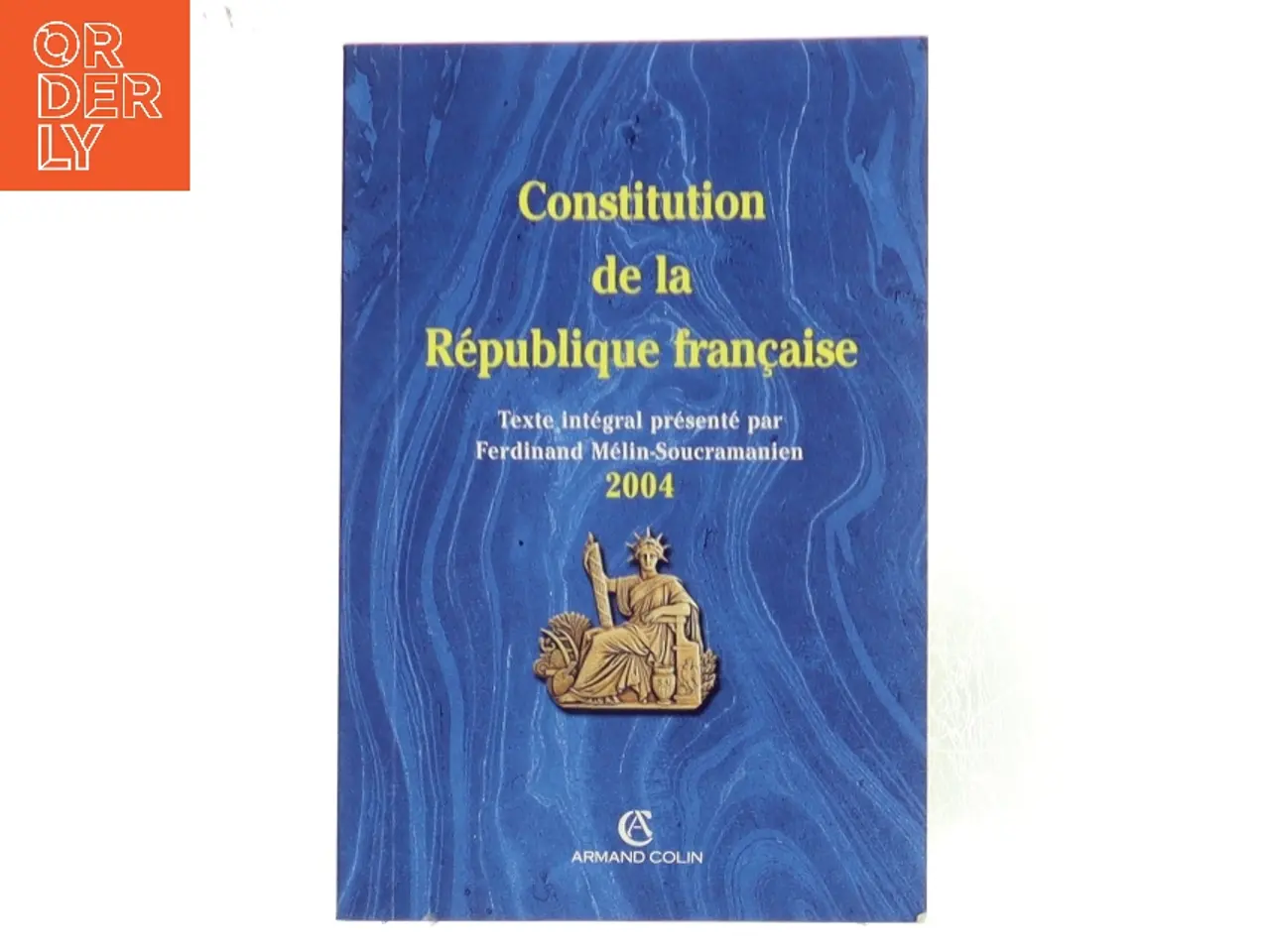 Billede 1 - Constitution de la République française 2004 af Ferdinand Mélín-Soucramanien (Bog)