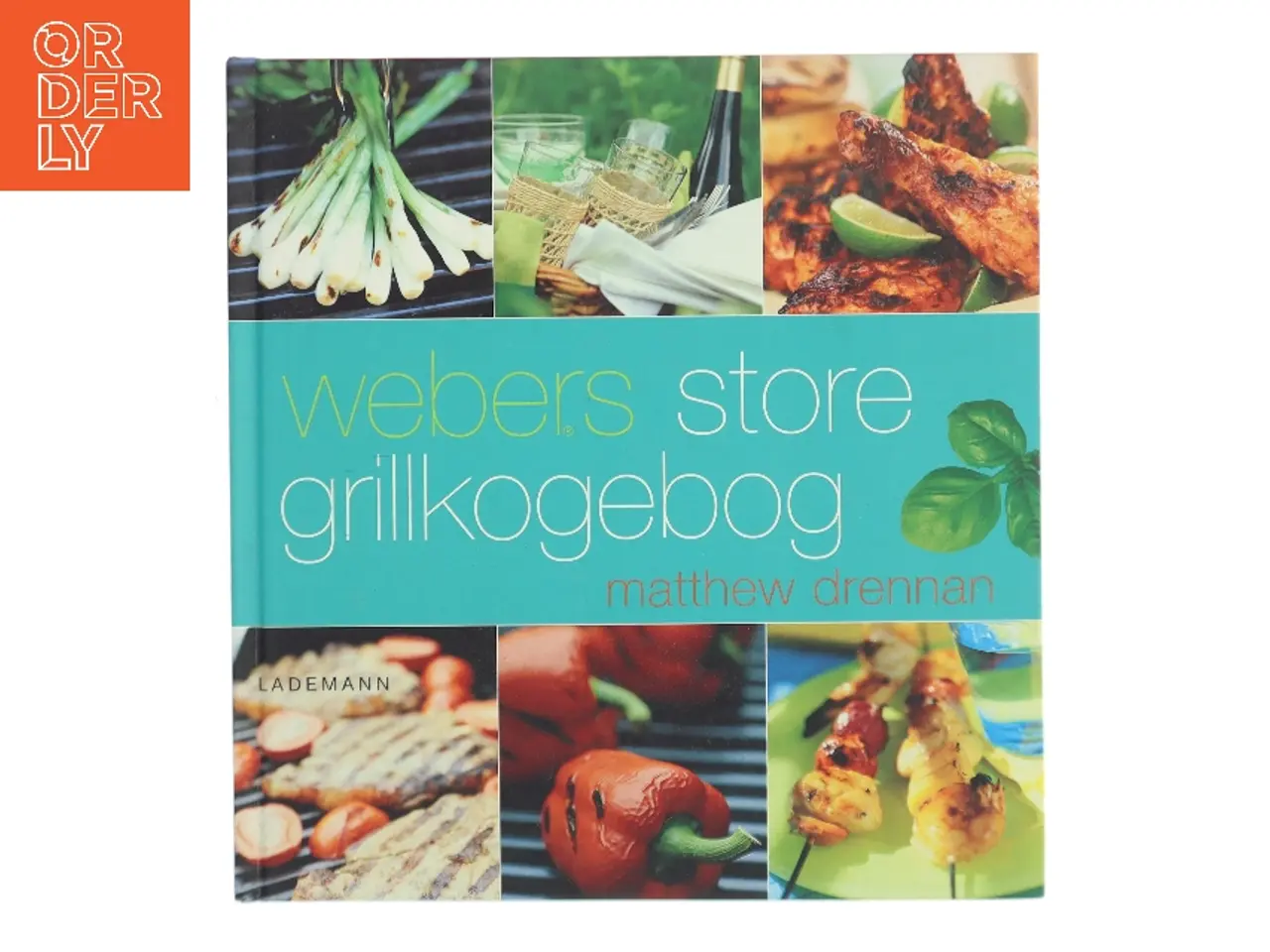 Billede 1 - Webers store grillkogebog af Matthew Drennan (Bog)