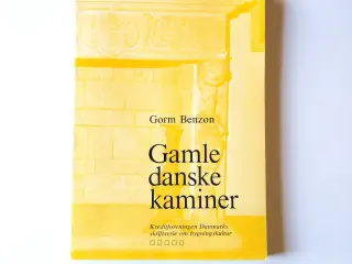 Gamle danske kaminer. Af Gorm Benzon