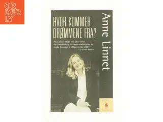 Hvor kommer drømmene fra? af Anne Linnet (Bog)