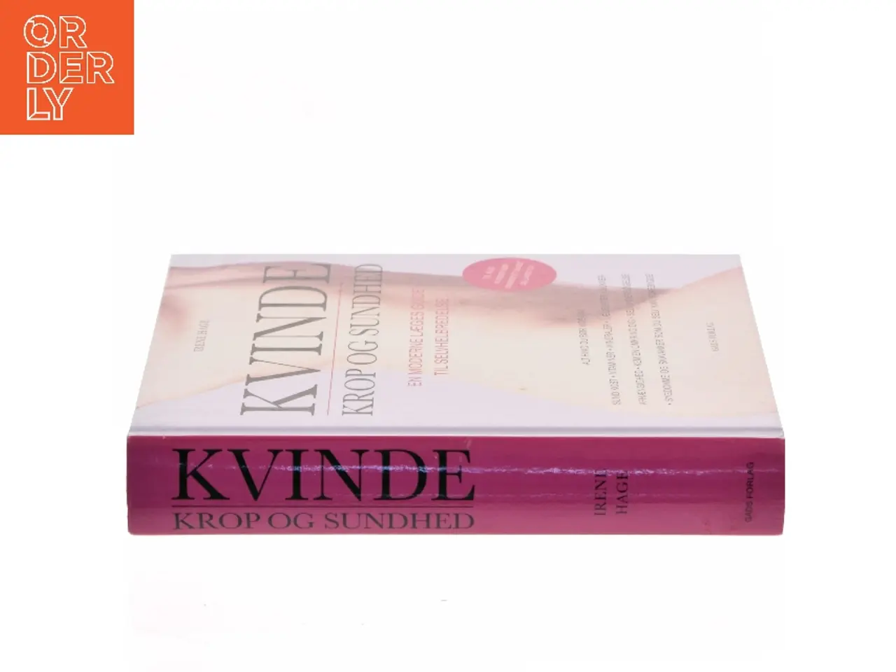 Billede 2 - Kvinde - krop og sundhed : en moderne læges guide til selvhelbredelse af Irene Hage (Bog)