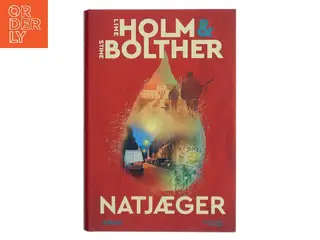 Natjæger : krimi af Line Holm (Bog)