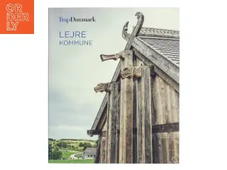 Trap Danmark - Lejre Kommune (Bog)