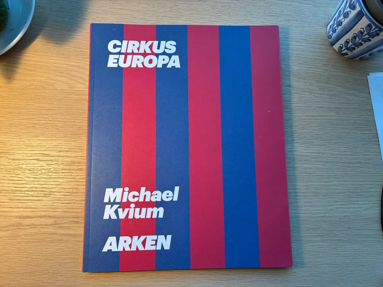 Billede 1 - CIRKUS EUROPA - Michael Kvium  -  ARKEN