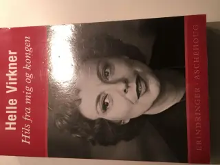 Helle Virkner: hils fra mig og kongen