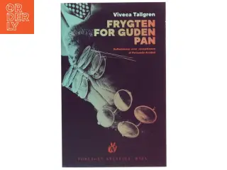 Frygten for guden Pan : refleksioner over receptionen af Fernando Arrabal af Viveca Tallgren (Bog)