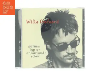 Wille Crafoord - Samma typ av annorlunda saker CD fra Warner Music Sweden