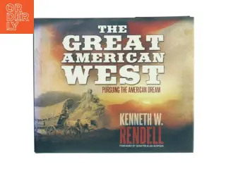 The Great American West af Kenneth W. Rendell (Bog)