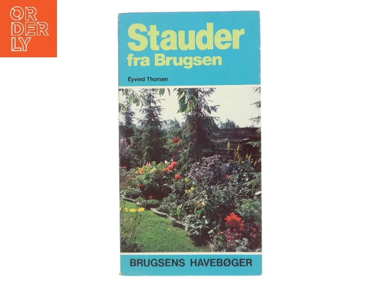 Billede 1 - Stauder fra Brugsen af Eyvind Thorsen (Bog)