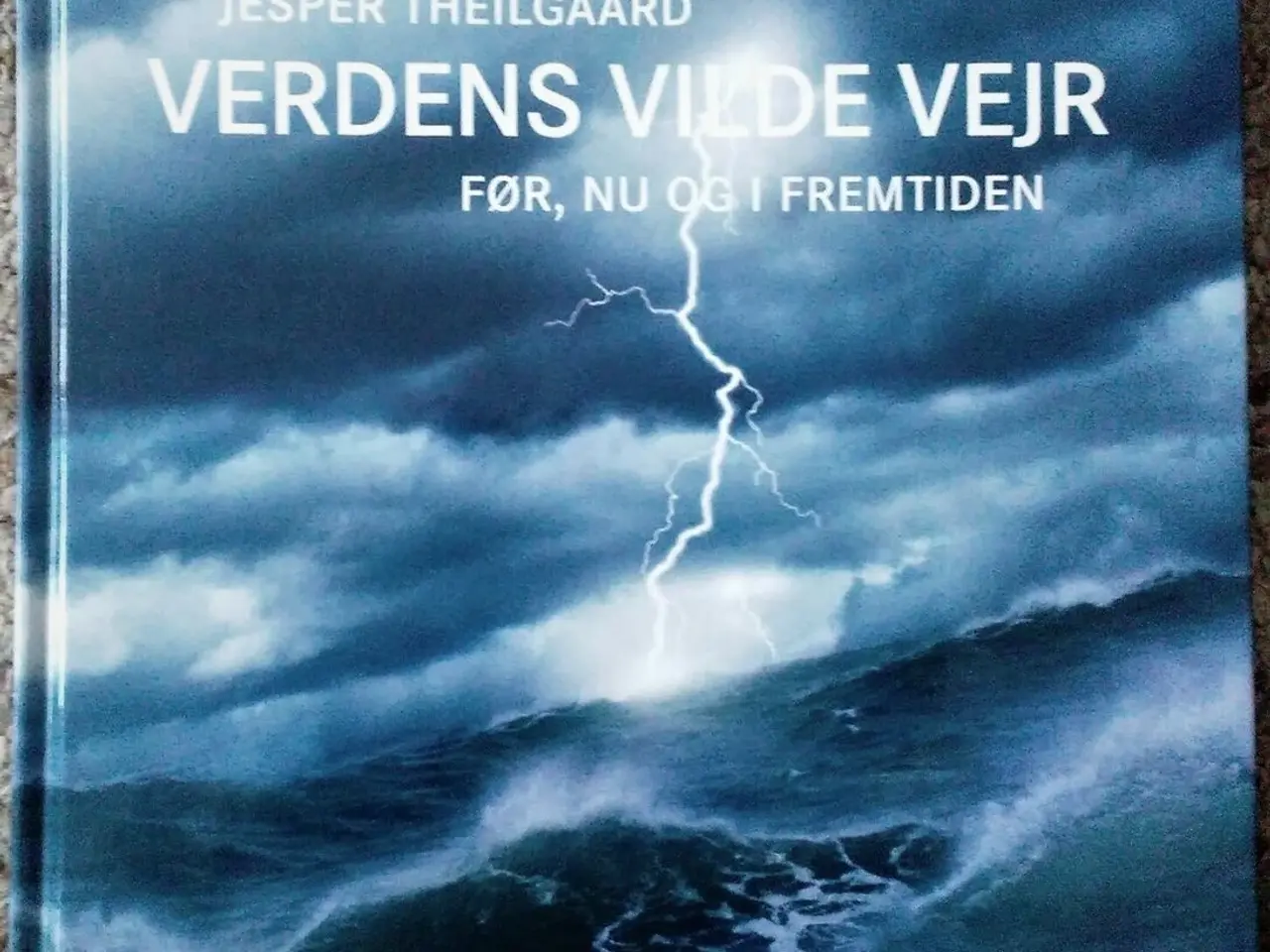 Billede 1 - Verdens vilde vejr- før, nu og i fremtiden.