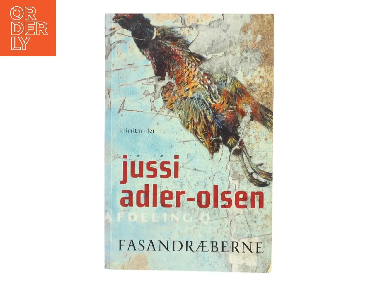 Billede 1 - Fasandræberne : krimithriller af Jussi Adler-Olsen (Bog)