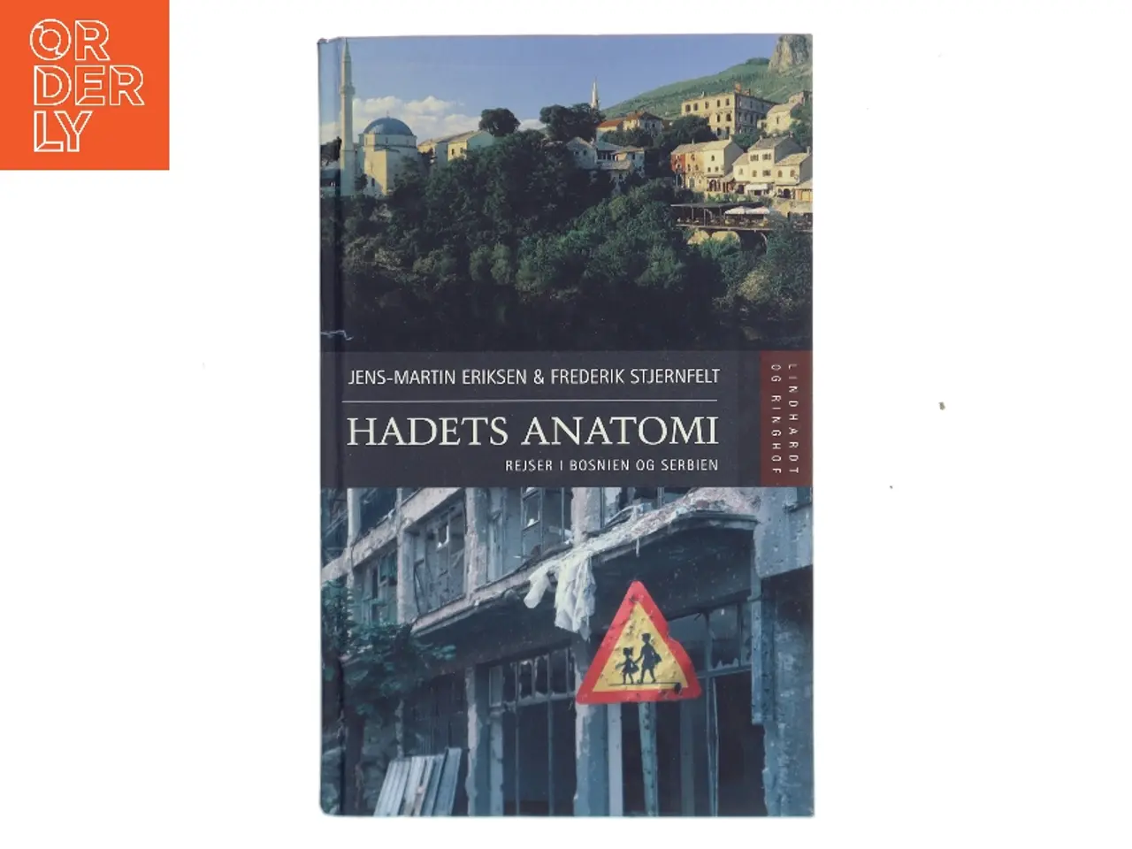 Billede 1 - Hadets anatomi : rejser i Bosnien og Serbien (Bog)