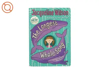 The longest whale song af Jacqueline Wilson (bog)