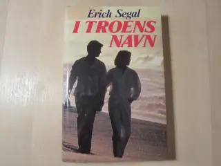 Bog - I Troens Navn af Erich Segal