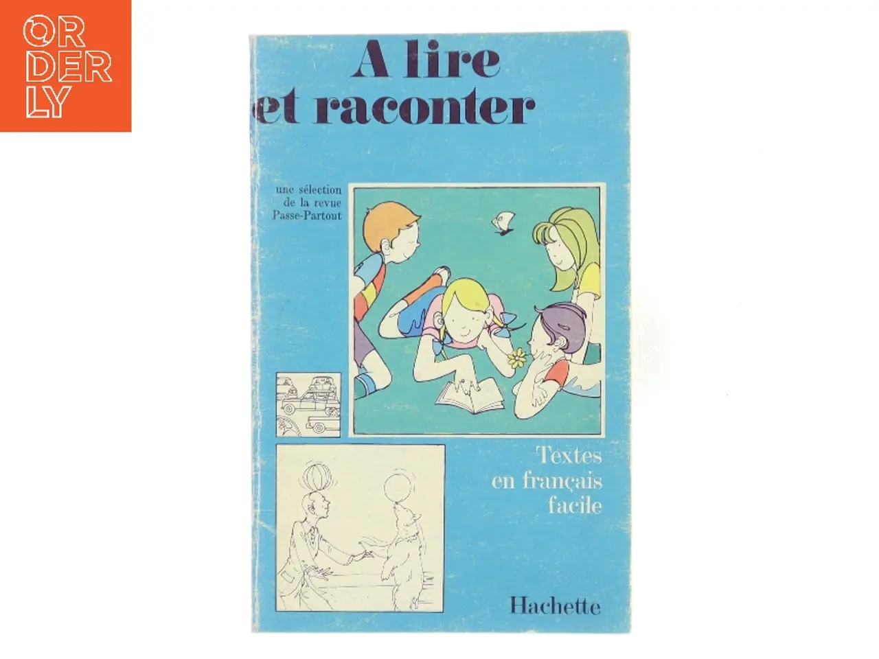 Billede 1 - A lire et raconter af Passe-Partout (Bog)