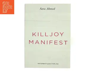 Killjoy manifest af Sara Ahmed (Bog)