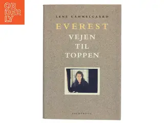 Everest - vejen til toppen af Lene Gammelgaard (Bog)
