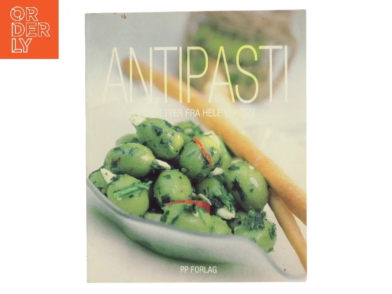 Billede 1 - Antipasti : forretter fra hele verden (Bog)