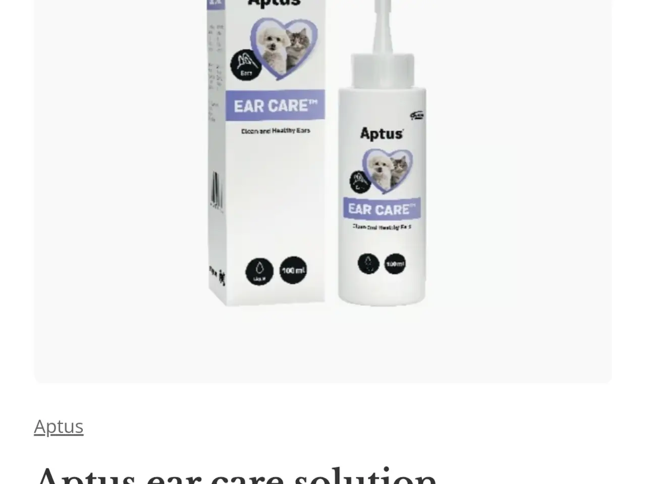 Billede 1 - Aptus Ear Care Solution ørerens til hund og kat.