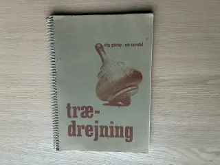 Trædrejning   af Stig Gjurup og Ole Aarsdal