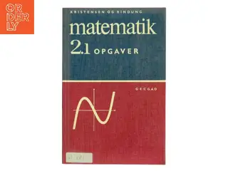 Matematik 2.1 Opgaver af Kristensen og Rindung (Bog)